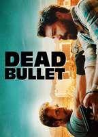 Dead Bullet