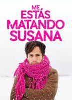 You're Killing Me Susana