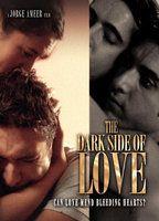 The Dark Side of Love