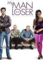 My Man Is a Loser