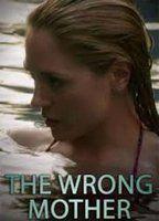 The Wrong Mother