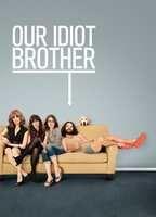 Our Idiot Brother