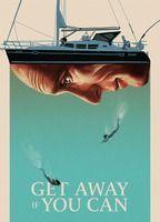 Get Away If You Can