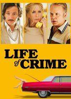 Life of Crime