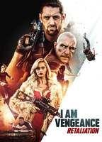 I Am Vengeance: Retaliation
