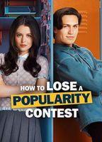 How to Lose a Popularity Contest