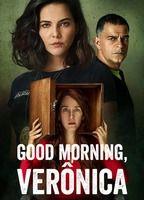 Good Morning, Verônica