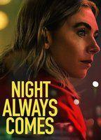 Night Always Comes