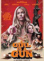 A Girl Is A Gun