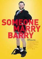Someone Marry Barry