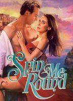 Spin Me Round