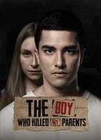 The Boy Who Killed My Parents