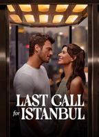 Last Call for Istanbul