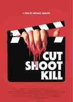 Cut Shoot Kill
