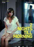 2 Nights Till Morning