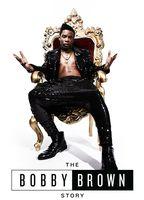 The Bobby Brown Story