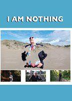 I Am Nothing