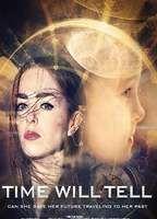 Time Will Tell