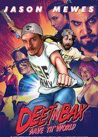 Deet N Bax Save The World