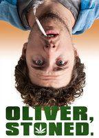 Oliver, Stoned.