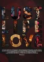 Lust Life Love