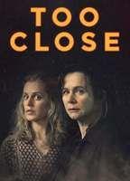 Too Close