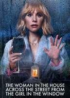 The Woman in the House Across the Street from the Girl in the Window