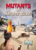 Mutants of Nature Cove