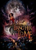 Bring Her to Me