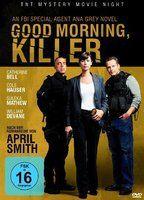 Good Morning, Killer
