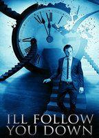 I'll Follow You Down