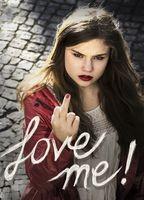 Love Me!