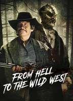 From Hell to the Wild West