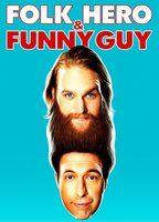 Folk Hero & Funny Guy