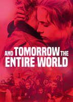 And Tomorrow the Entire World