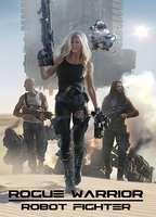 Rogue Warrior: Robot Fighter