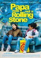 Papa Was Not a Rolling Stone
