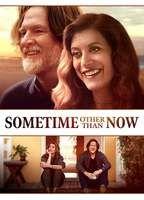 Sometime Other Than Now