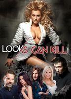 Looks Can Kill