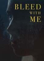 Bleed with Me