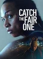 Catch the Fair One