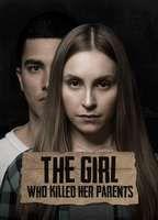 The Girl Who Killed Her Parents
