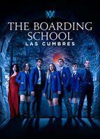 The Boarding School: Las Cumbres