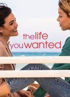 The Life You Wanted